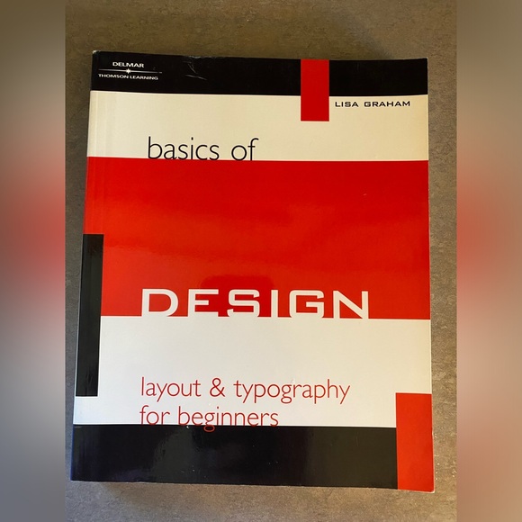 Basics Of Design Layout & Typography For Beginners by Lisa Graham Paperback Book - Picture 1 of 2